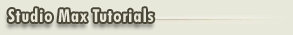 tutorials 3d studio max, discreet studio max, studio max tutorials